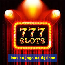 links do jogo do tigrinho